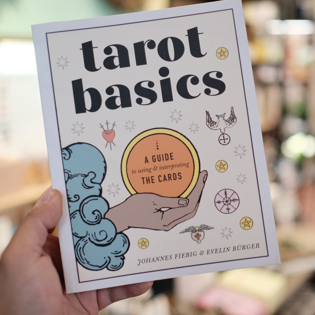 Tarot Basics: A Guide to Using & Interpreting the Cards